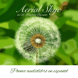 Aerial Skye: Un audiopoema de la versión en español del audiolibro.